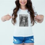 Designer Printed T-Shirt :: Design type - I Am Not Your Babe - Cloth type : Polyester